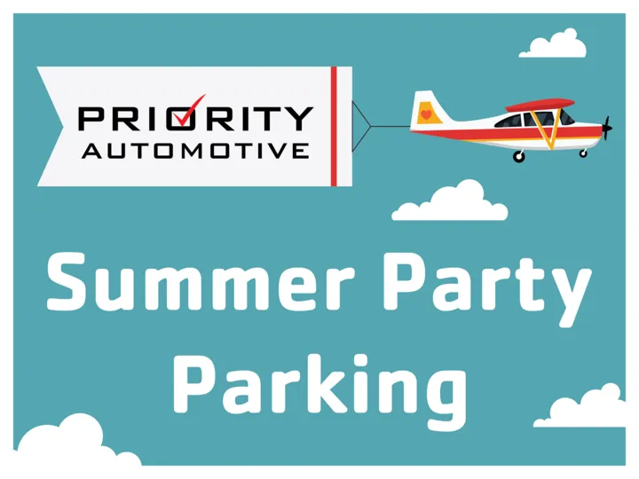 Priority Automotive summer party parking sign